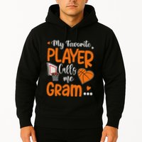 My Favorite Basketball Player Calls Me Gram Hoodie