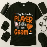 My Favorite Basketball Player Calls Me Gram T-Shirt