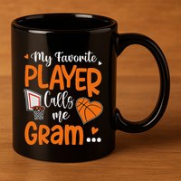 My Favorite Basketball Player Calls Me Gram 11oz C Handle Ceramic Mug