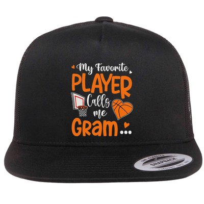My Favorite Basketball Player Calls Me Gram Flatbill Hat