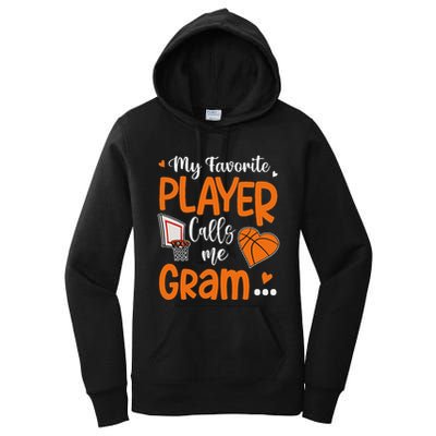 My Favorite Basketball Player Calls Me Gram Women's Pullover Hoodie