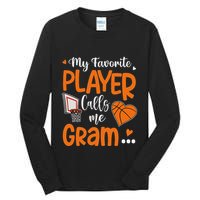 My Favorite Basketball Player Calls Me Gram Tall Long Sleeve T-Shirt