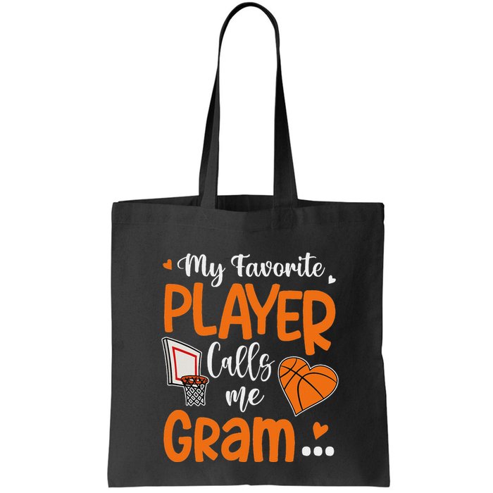 My Favorite Basketball Player Calls Me Gram Bag