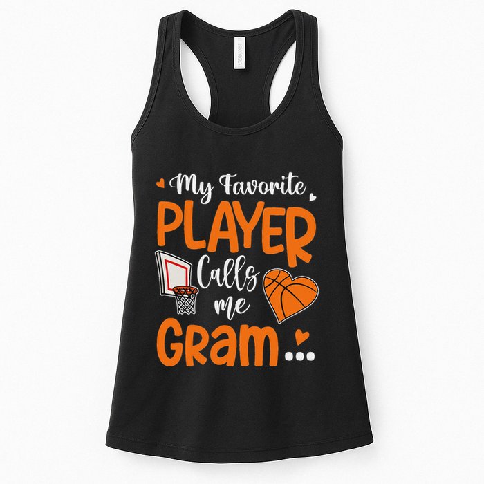 My Favorite Basketball Player Calls Me Gram Womens Tank Top