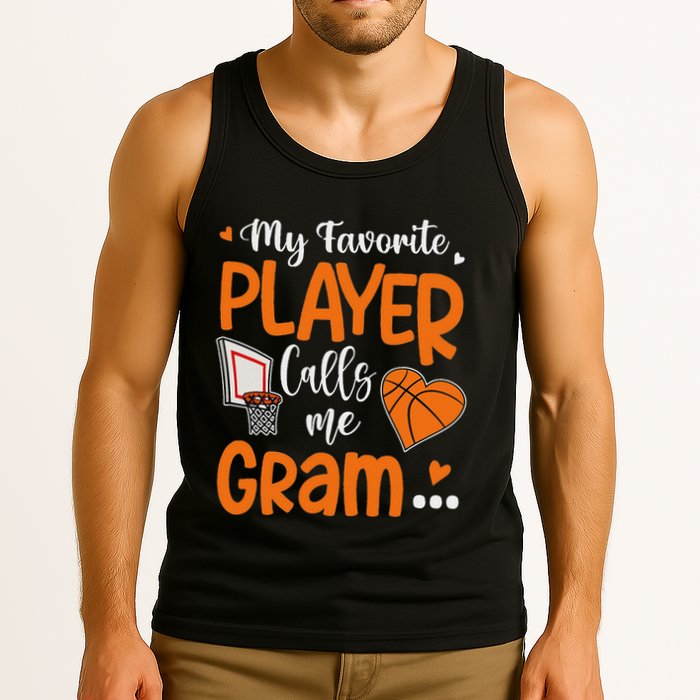 My Favorite Basketball Player Calls Me Gram Tank Top