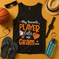 My Favorite Basketball Player Calls Me Gram Tank Top