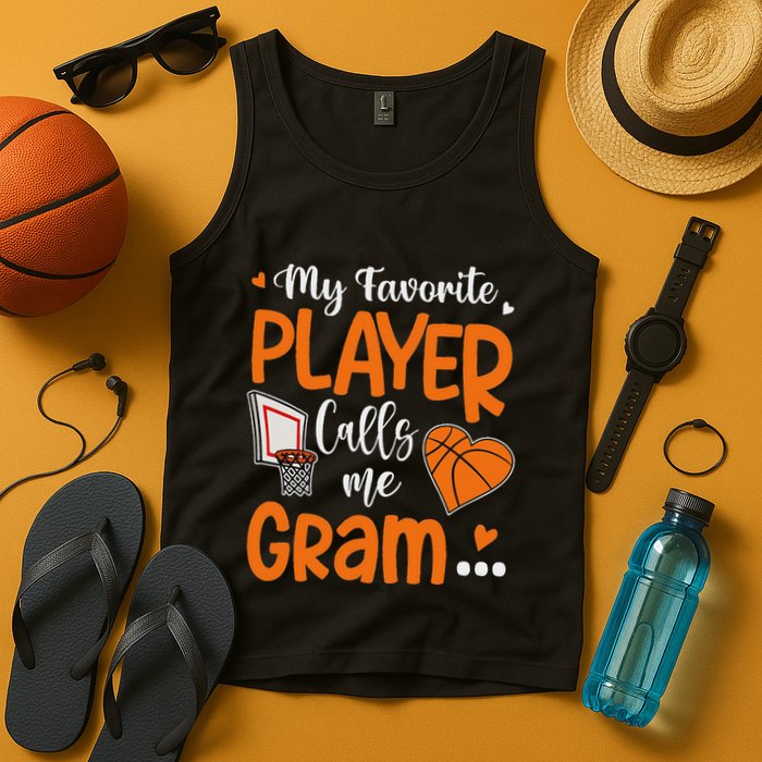 My Favorite Basketball Player Calls Me Gram Tank Top