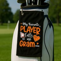 My Favorite Basketball Player Calls Me Gram Golf Towel