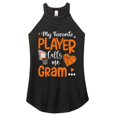 My Favorite Basketball Player Calls Me Gram Women's Perfect Tri Rocker Tank