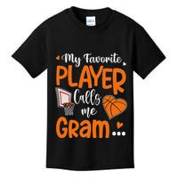 My Favorite Basketball Player Calls Me Gram Kids T-Shirt