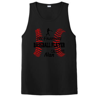 My Favorite Baseball Player Calls Me Nan Proud Love Ball Great Gift PosiCharge Competitor Tank