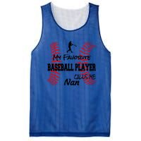 My Favorite Baseball Player Calls Me Nan Proud Love Ball Great Gift Mesh Reversible Basketball Jersey Tank