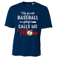 My Favorite Baseball Player Calls Me Mom Funny MotherS Day Cooling Performance Crew T-Shirt