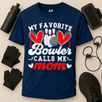 My Favorite Bowler Calls Me Mom Of A Bowler Mama Bowling Mom Cooling Performance Crew T-Shirt