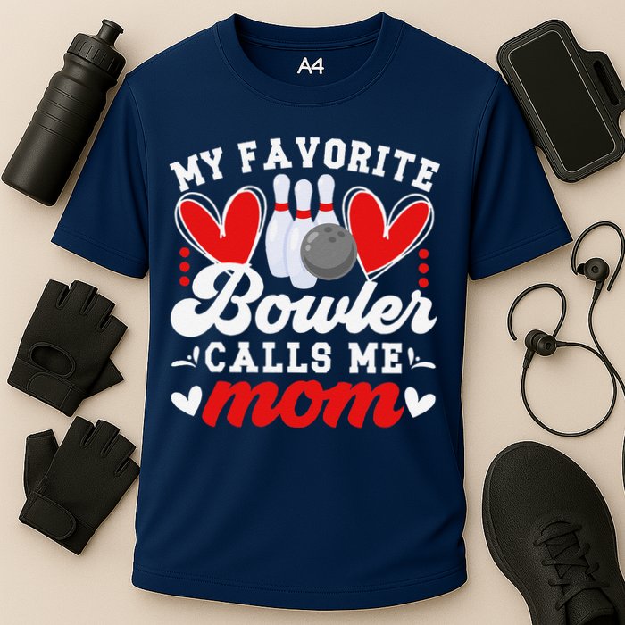 My Favorite Bowler Calls Me Mom Of A Bowler Mama Bowling Mom Cooling Performance Crew T-Shirt