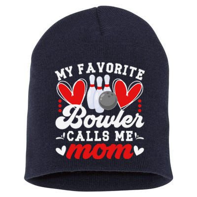 My Favorite Bowler Calls Me Mom Of A Bowler Mama Bowling Mom Short Acrylic Beanie