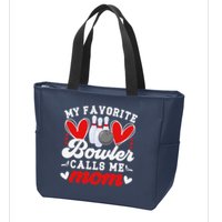 My Favorite Bowler Calls Me Mom Of A Bowler Mama Bowling Mom Zip Tote Bag