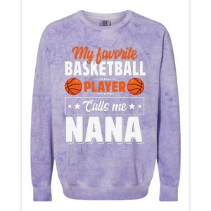 My Favorite Basketball Player Calls Me Nana Mother's Day Colorblast Crewneck Sweatshirt