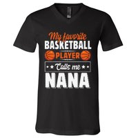 My Favorite Basketball Player Calls Me Nana Mother's Day V-Neck T-Shirt