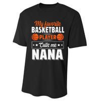 My Favorite Basketball Player Calls Me Nana Mother's Day Performance Sprint T-Shirt