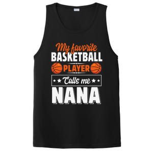 My Favorite Basketball Player Calls Me Nana Mother's Day PosiCharge Competitor Tank