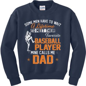 My Favorite Baseball Player Calls Me Dad Funny Fathers Day Kids Sweatshirt