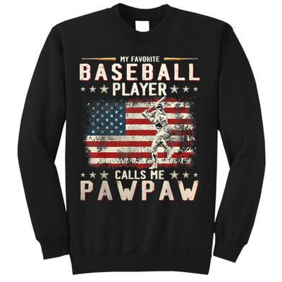 My Favorite Baseball Player Calls Me Pawpaw Flag Father Day Sweatshirt