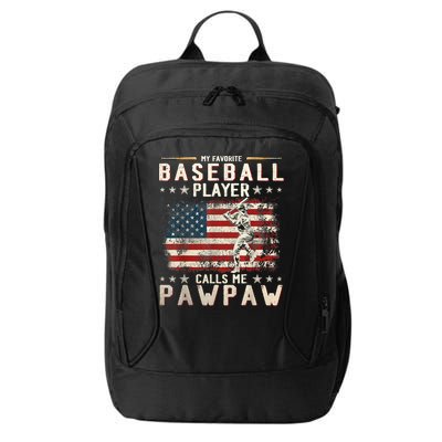 My Favorite Baseball Player Calls Me Pawpaw Flag Father Day City Backpack