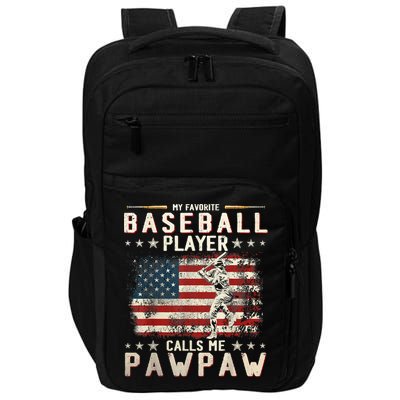 My Favorite Baseball Player Calls Me Pawpaw Flag Father Day Impact Tech Backpack