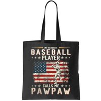 My Favorite Baseball Player Calls Me Pawpaw Flag Father Day Bag