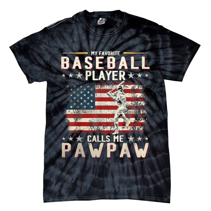 My Favorite Baseball Player Calls Me Pawpaw Flag Father Day Tie-Dye T-Shirt