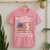 My Favorite Baseball Player Calls Me Pawpaw Flag Father Day T-Shirt