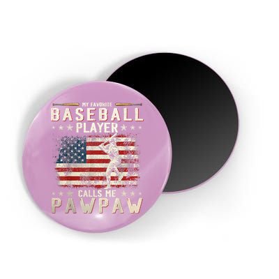 My Favorite Baseball Player Calls Me Pawpaw Flag Father Day Magnet
