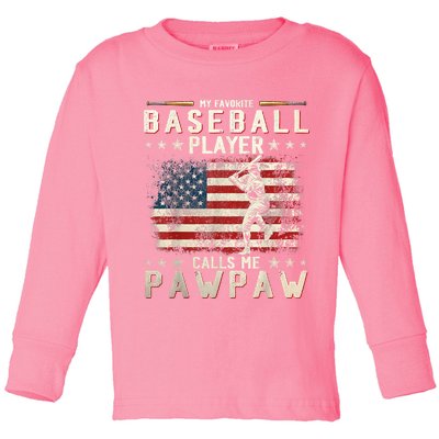 My Favorite Baseball Player Calls Me Pawpaw Flag Father Day Toddler Long Sleeve Shirt