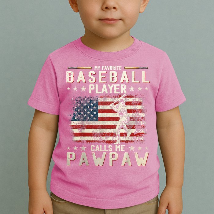 My Favorite Baseball Player Calls Me Pawpaw Flag Father Day Toddler T-Shirt