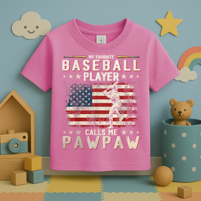 My Favorite Baseball Player Calls Me Pawpaw Flag Father Day Toddler T-Shirt