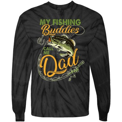 My Fishing Buddies Call Me Dad Father Day Birthday Christmas Gift Tie-Dye Long Sleeve Shirt