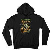 My Fishing Buddies Call Me Dad Father Day Birthday Christmas Gift Tall Hoodie