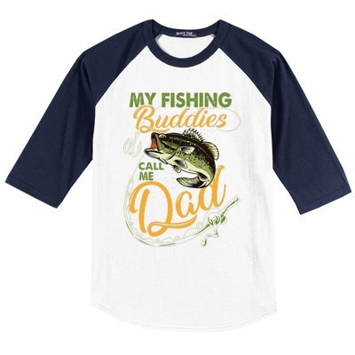 My Fishing Buddies Call Me Dad Father Day Birthday Christmas Gift Baseball Sleeve Shirt