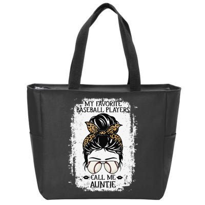 My Favorite Baseball Players Call Me Auntie  Aunt Zip Tote Bag