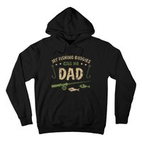 My Fishing Buddies Call Me Dad Father Day Birthday Christmas Hoodie