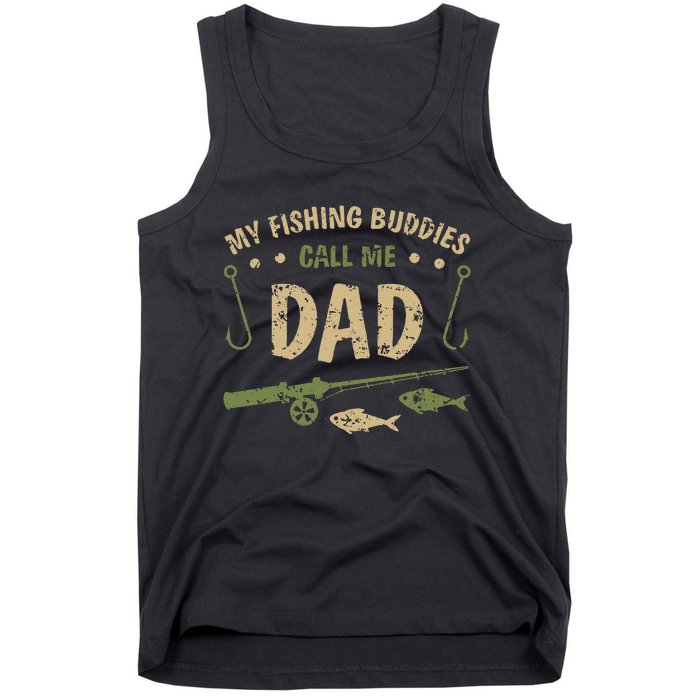 My Fishing Buddies Call Me Dad Father Day Birthday Christmas Tank Top