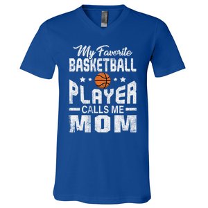 My Favorite Basketball Player Calls Me Mom Cool Gift V-Neck T-Shirt