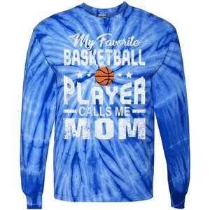 My Favorite Basketball Player Calls Me Mom Cool Gift Tie-Dye Long Sleeve Shirt