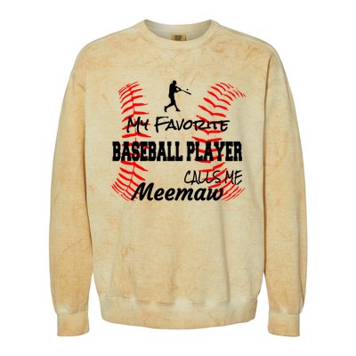 My Favorite Baseball Player Calls Me Meemaw Proud Love Gift Colorblast Crewneck Sweatshirt