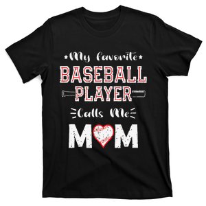 My Favorite Baseball Player Calls Me Mom Cute Mother's Day T-Shirt