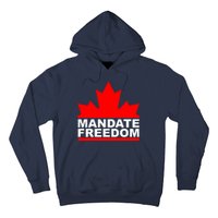 Mandate Freedom Candian Hoodie