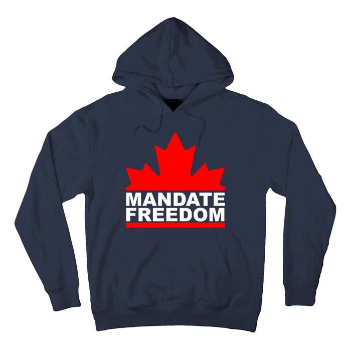 Mandate Freedom Candian Hoodie