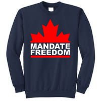 Mandate Freedom Candian Sweatshirt