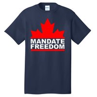 Mandate Freedom Candian Tall T-Shirt